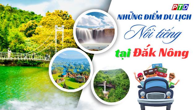 TOP các địa điểm du lịch hấp dẫn không thể bỏ qua khi đến Đắk Nông