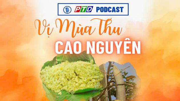 Đắk Nông trong tôi: Vị mùa thu cao nguyên 