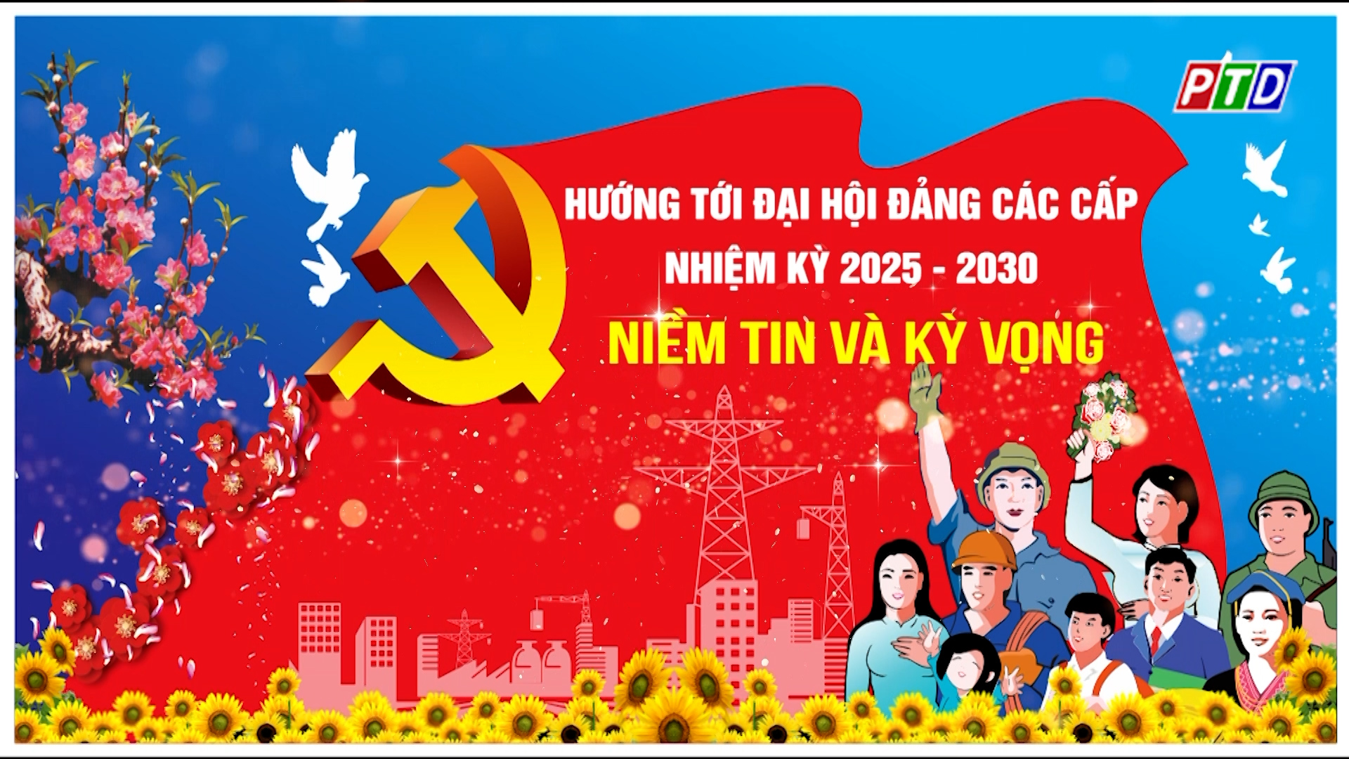 Hướng tới đại hội đảng các cấp nhiệm kỳ 2025 - 2030 ngày 22/3/2025
